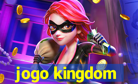 jogo kingdom